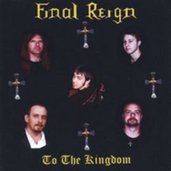 Final Reign : To the Kingdom